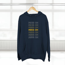 Load image into Gallery viewer, "Press On" Hoodie