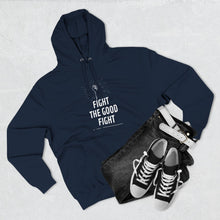 Load image into Gallery viewer, "Fight the Good Fight" Hoodie