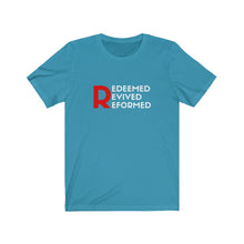 Load image into Gallery viewer, "Redeemed, Revived, Reformed" Tee
