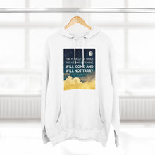Load image into Gallery viewer, "He Will Come" Hoodie - Light