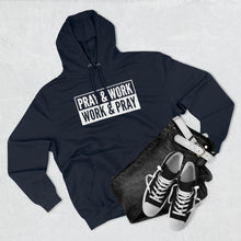 Load image into Gallery viewer, "Pray and Work" Hoodie - Dark