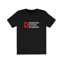 Load image into Gallery viewer, "Redeemed, Revived, Reformed" Tee