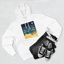 Load image into Gallery viewer, "He Will Come" Hoodie - Light