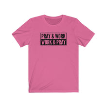 Load image into Gallery viewer, "Pray and Work" Tee - Light