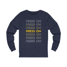 Load image into Gallery viewer, "Press On" Long Sleeve Tee