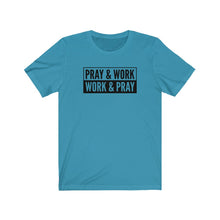 Load image into Gallery viewer, "Pray and Work" Tee - Light