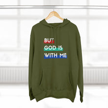 Load image into Gallery viewer, "But God is With Me" Hoodie - Dark