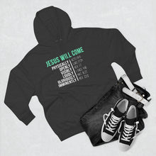Load image into Gallery viewer, "Jesus Will Come" Hoodie - Dark