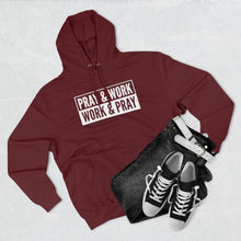 Load image into Gallery viewer, "Pray and Work" Hoodie - Dark