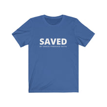 Load image into Gallery viewer, "Saved By Grace Through Faith" Tee
