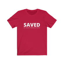 Load image into Gallery viewer, "Saved By Grace Through Faith" Tee