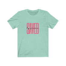 Load image into Gallery viewer, "Saved by Grace" Jersey Short Sleeve Tee
