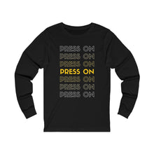 Load image into Gallery viewer, "Press On" Long Sleeve Tee