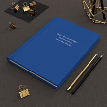 Load image into Gallery viewer, Fight the Good Fight Hardcover Notebook - Blue