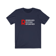 Load image into Gallery viewer, "Redeemed, Revived, Reformed" Tee