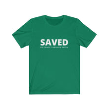 Load image into Gallery viewer, "Saved By Grace Through Faith" Tee