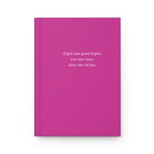 Load image into Gallery viewer, Fight the Good Fight Hardcover Notebook - Pink