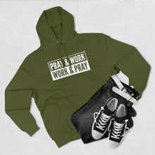 Load image into Gallery viewer, "Pray and Work" Hoodie - Dark