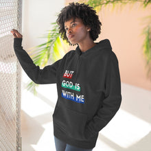 Load image into Gallery viewer, "But God is With Me" Hoodie - Dark