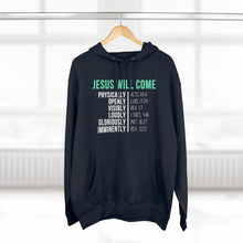 Load image into Gallery viewer, "Jesus Will Come" Hoodie - Dark