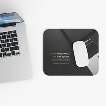 Load image into Gallery viewer, "Our Plans" Mousepad