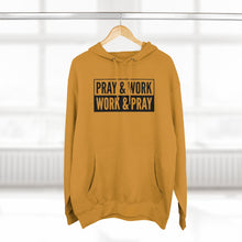 Load image into Gallery viewer, "Pray and Work" Hoodie - Light