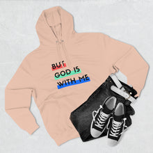 Load image into Gallery viewer, "But God is With Me" Hoodie - Light