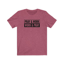 Load image into Gallery viewer, "Pray and Work" Tee - Light