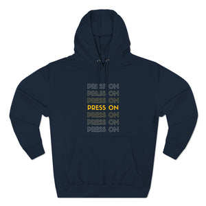 "Press On" Hoodie