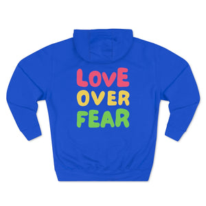 "Love Over Fear" Hoodie
