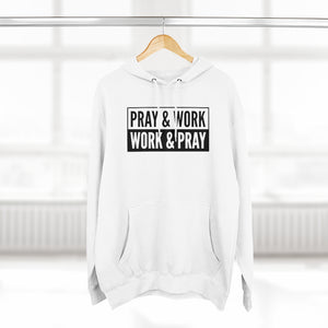 "Pray and Work" Hoodie - Light