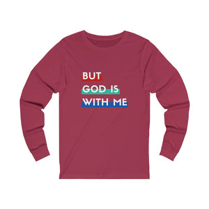 "But God is With Me" Long Sleeve Tee