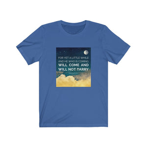 "He Will Come" Jersey Short Sleeve Tee
