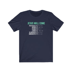 "Jesus Will Come" Tee
