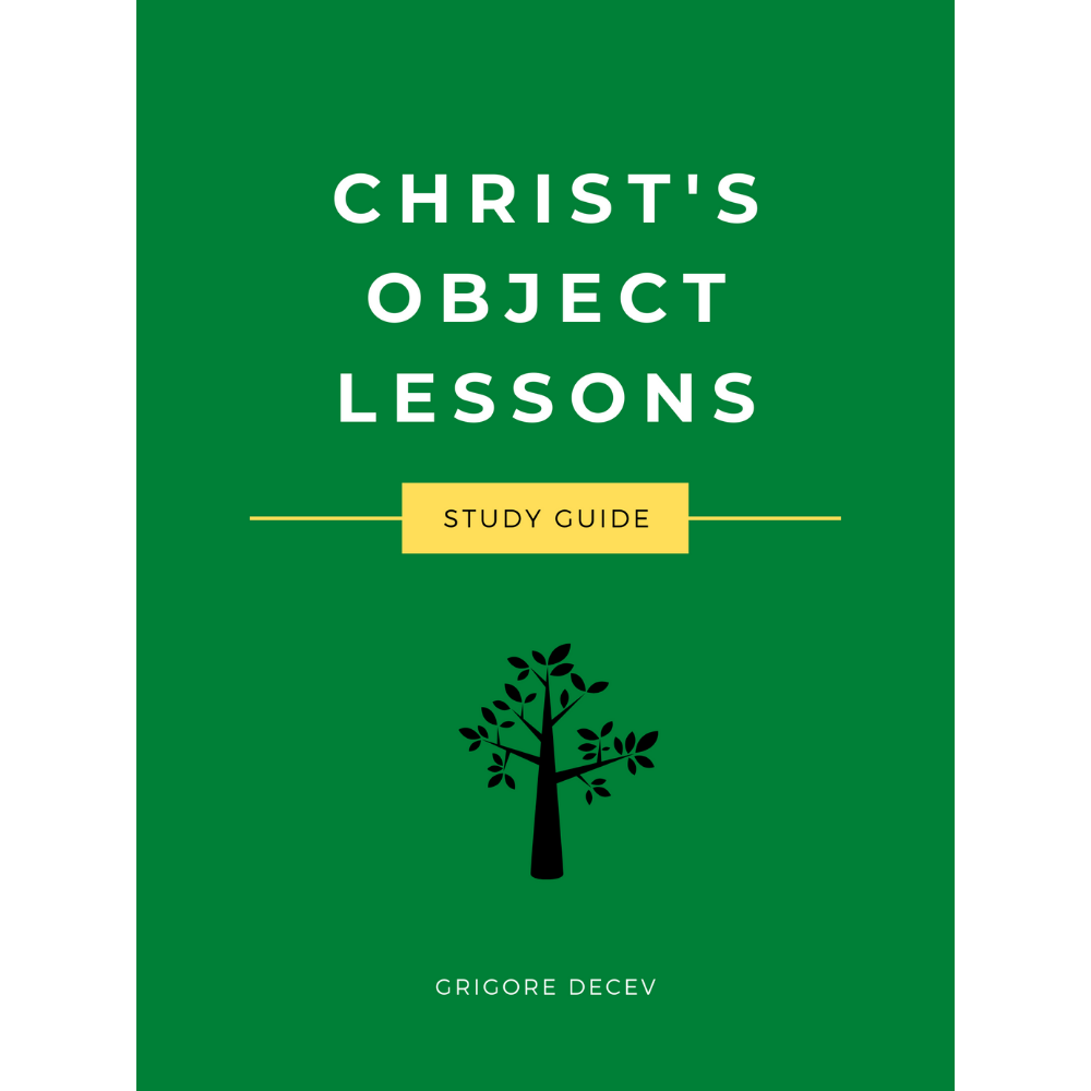 Christ's Object Lessons Study Guide – Pen of Inspiration