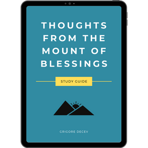 Thoughts From the Mount of Blessings Study Guide