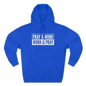 "Pray and Work" Hoodie - Dark