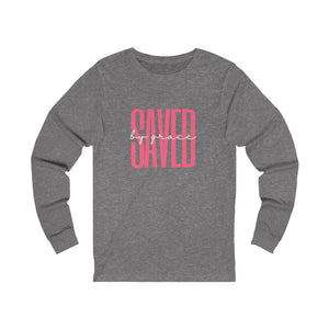 "Saved by Grace" Long Sleeve Tee