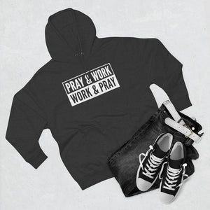 "Pray and Work" Hoodie - Dark