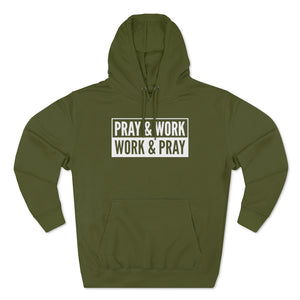 "Pray and Work" Hoodie - Dark