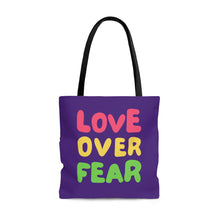 Load image into Gallery viewer, &quot;Love Over Fear&quot; Purple Tote Bag
