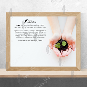 Love, a Plant of Heavenly Growth