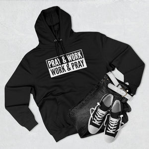 "Pray and Work" Hoodie - Dark