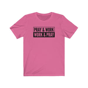 "Pray and Work" Tee - Light