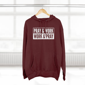 "Pray and Work" Hoodie - Dark