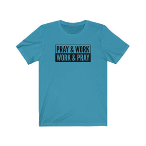 "Pray and Work" Tee - Light