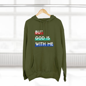 "But God is With Me" Hoodie - Dark