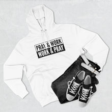 Load image into Gallery viewer, &quot;Pray and Work&quot; Hoodie - Light
