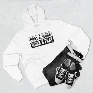 "Pray and Work" Hoodie - Light