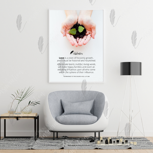 Love, a Plant of Heavenly Growth